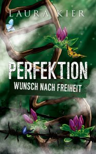Cover zur Kurzgeschichte "Perfektion - Wunsch nach Freiheit"